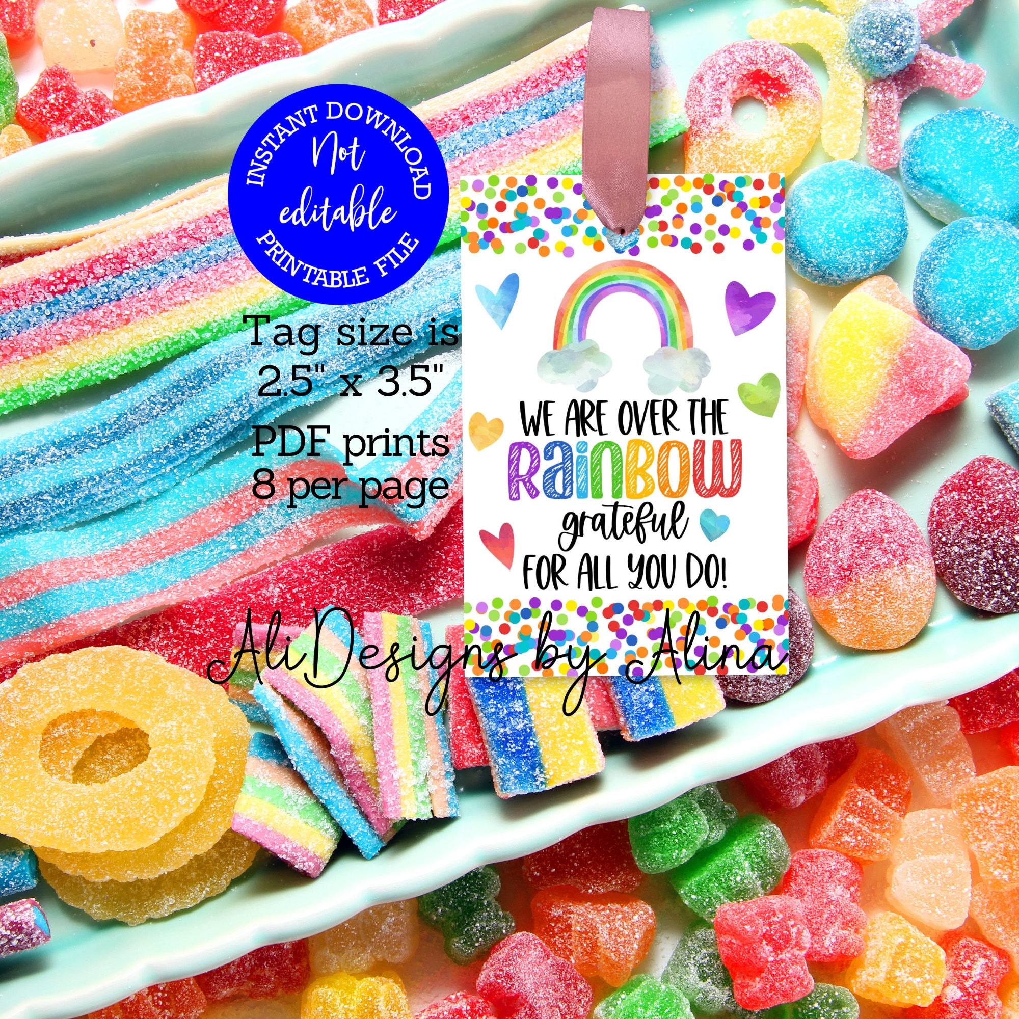 Over the Rainbow Grateful for All You Do PRINTABLE Tags Teacher ...