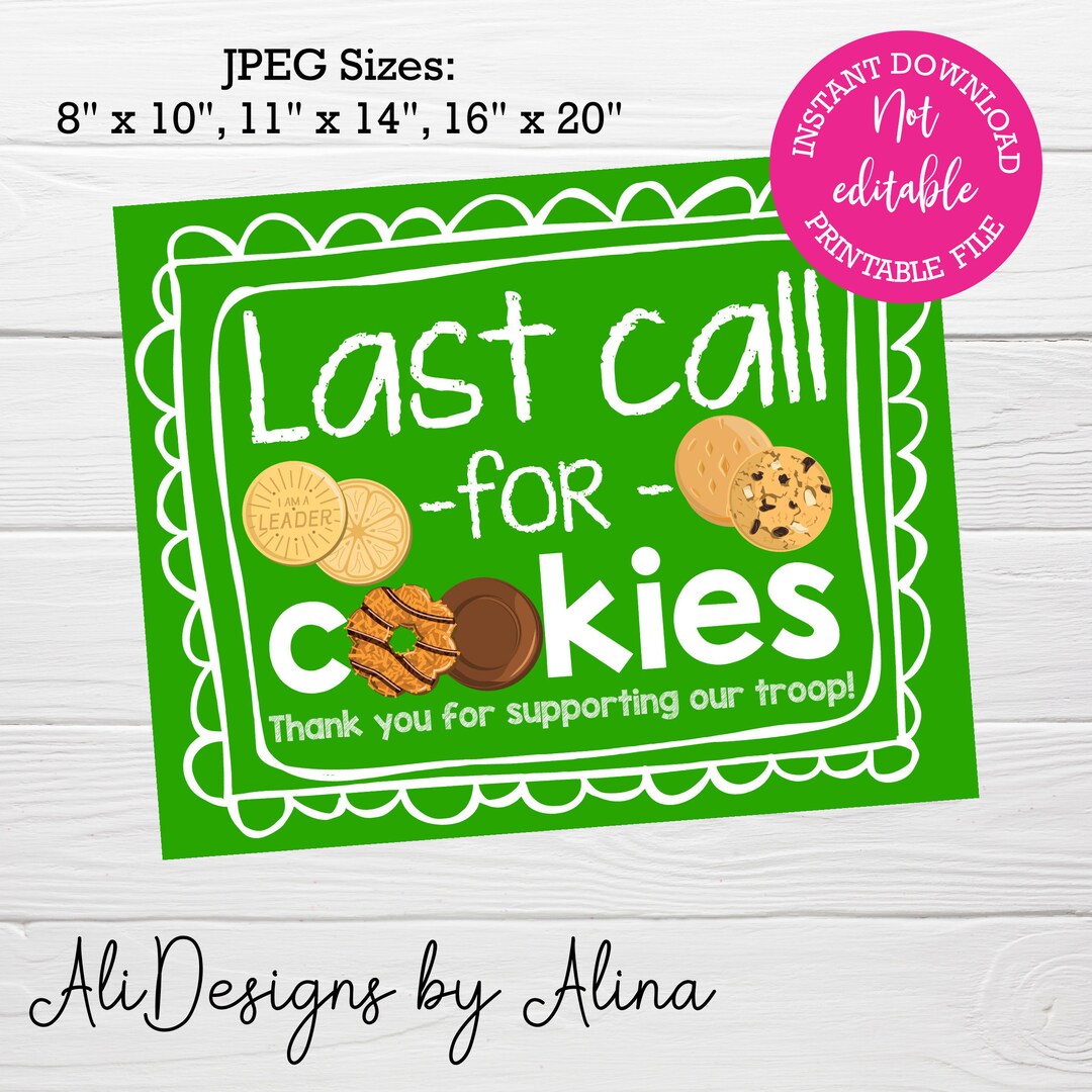 Last Call for Cookies, Printable Sign, 2024 Girl Scout Cookie Sales