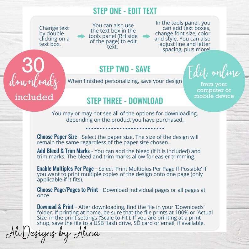 May include: A pink and green graphic with instructions on how to edit, save, and download a digital design. The graphic includes the text "30 downloads included" and "Edit online from your computer or mobile device".