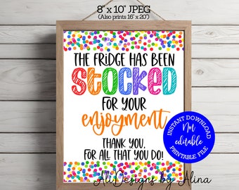 The fridge has been stocked for your enjoyment sign, PTA PTO, Teacher appreciation, Employee thank you, Break room sign, Teacher lounge sign