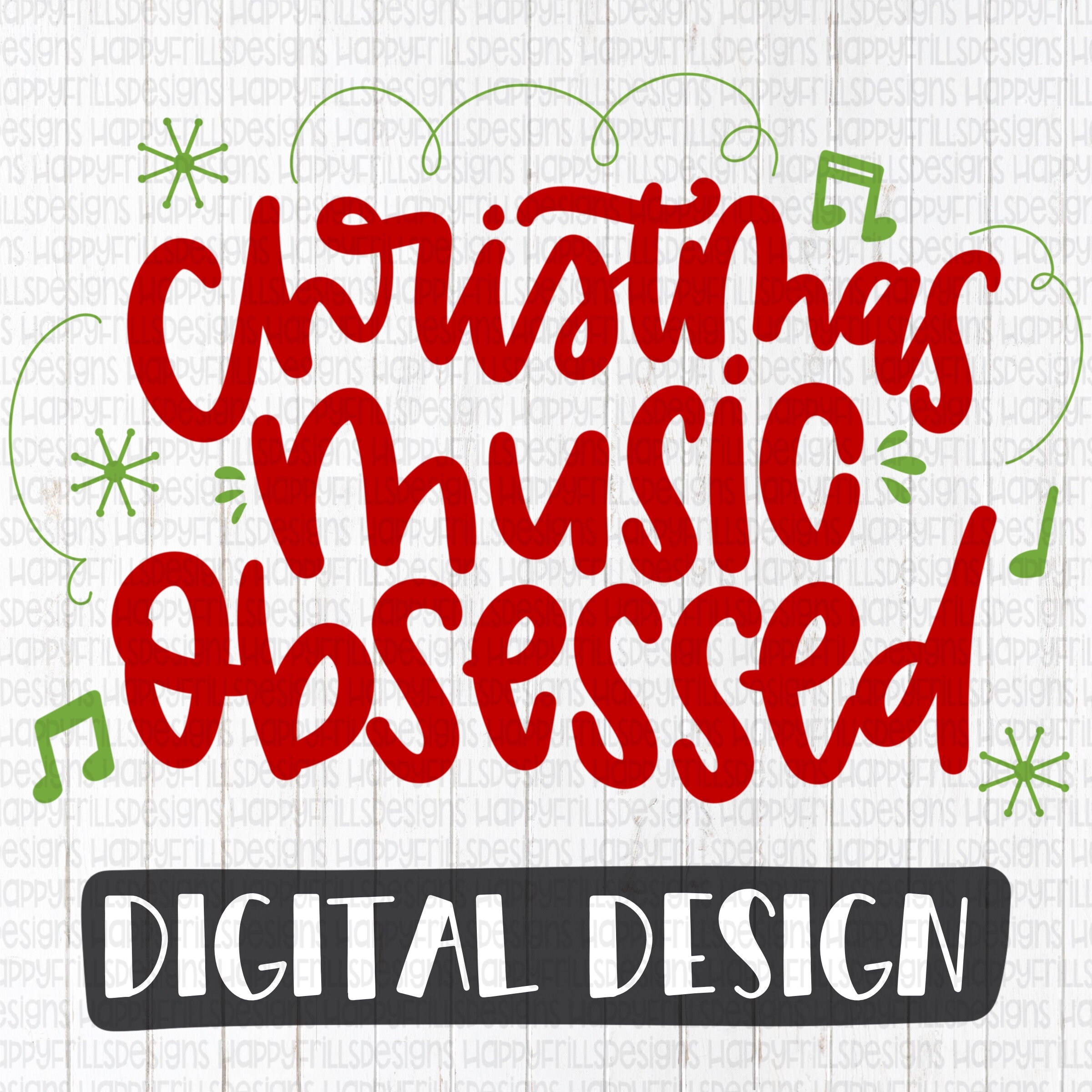 Download Christmas Music Obsessed Png Instant Download Design Designs For Sublimation Sublimate