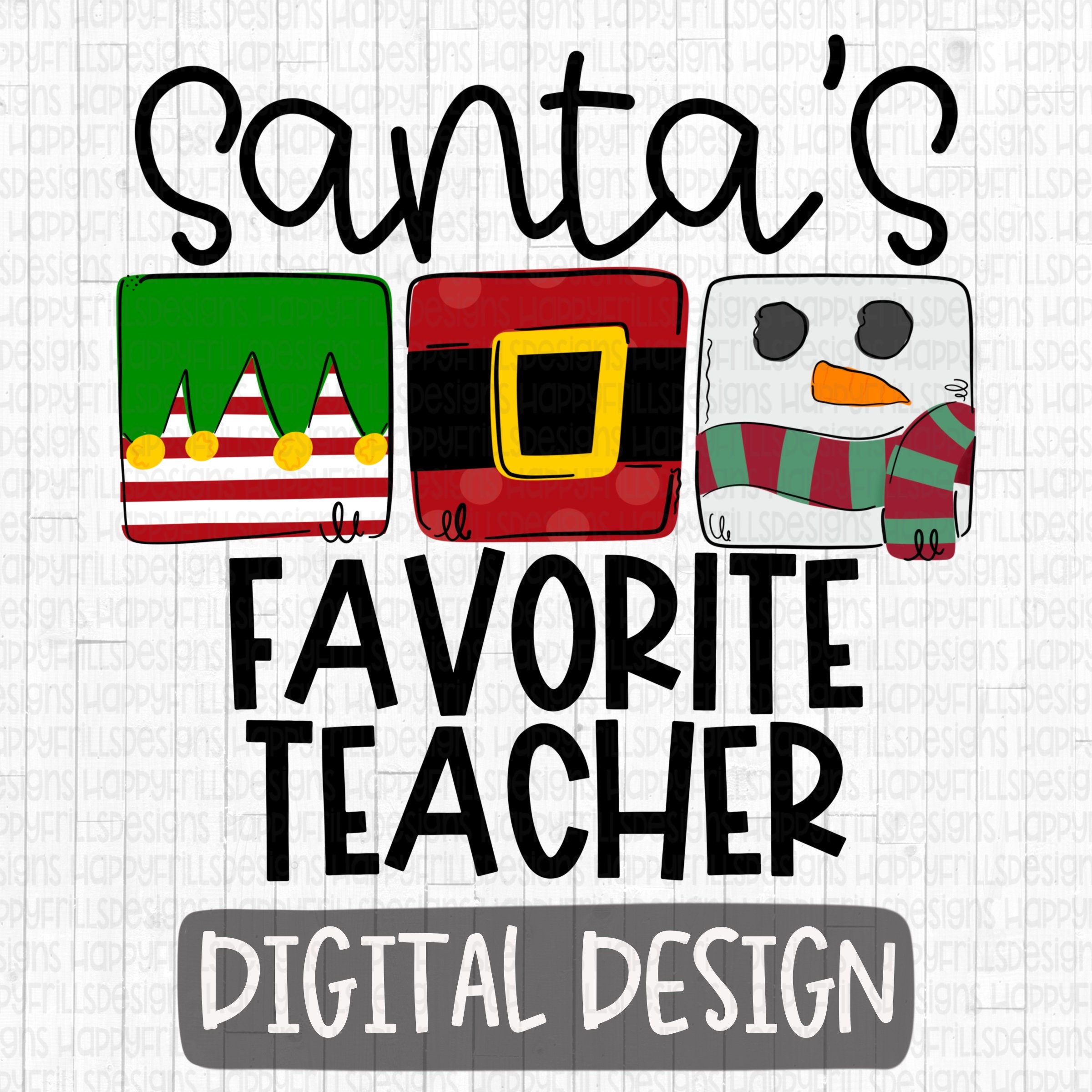 Download Santa S Favorite Teacher Elf Santa Snowman Png Instant Download Design Designs For Sublimation Sublimate