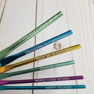 Personalized Crochet Hooks, aluminum laser engraved with your message, Birthday, Christmas, Mothers day or Special Occasion Present