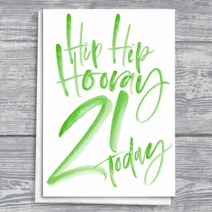 Wenskaart 21e verjaardag, "Hiep hiep hoera 21 vandaag", kleuropties beschikbaar