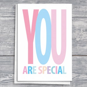 Carte de vœux inspirante « You Are Special », message encourageant, cadeau attentionné