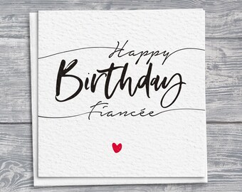Fiancée Happy Birthday Greetings Card, Hand Drawn Square Card, Red Heart Detail, Scripty Design