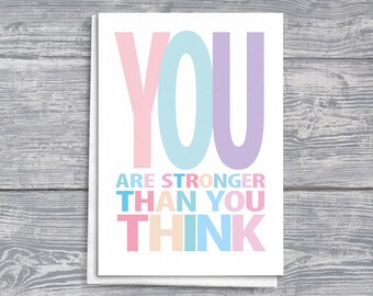 Tarjeta de felicitación inspiradora, eres más fuerte de lo que piensas, mensaje motivacional, tarjeta de aliento