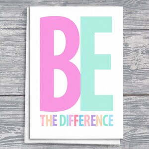 Sea la tarjeta de felicitación de la diferencia, tarjeta inspiradora motivacional, tarjeta de aliento, saludo único, regalo para ella