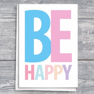 Sea tarjeta de felicitación feliz, cita inspiradora, tarjeta de aliento, regalo motivacional, pensamientos positivos