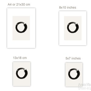 May include: A black ink circle, or enso, painted on a white background. The image is available in four sizes: 8x10 inches, 5x7 inches, 13x18 cm, and A4 (21x30 cm).