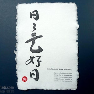 Ogni giorno è un buon giorno — stampa su carta fatta a mano, poster motivazionale, regalo di calligrafia buddista Zen, arte asiatica