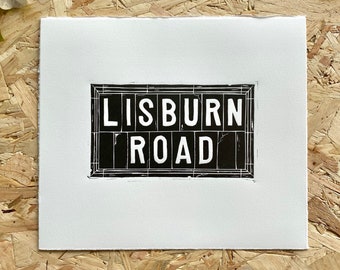 Plaque de rue Belfast, impression lino, impression linogravure irlandaise Lisburn Road | Irlande du Nord | Art des Neuf Glens