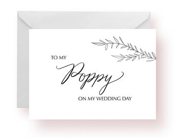 To My Poppy on My Wedding Day, Wedding Day Cards, To My Grandfather Card,  Wedding Blank Cards