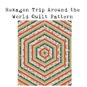 Hexagon Trip Around the World Quilt Pattern English Paper Pieced image 1