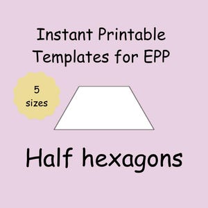 Printable Half Hexagon Templates in 5 sizes