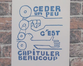 Vintage Poster Print: ceder un peu c'est capituler beaucoup