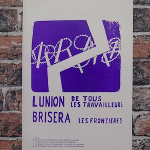 Vintage Poster Print: lunion de tous les travailleurs brisera les frontieres