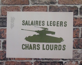 propaganda posters 60s Vintage Atelier Populaire Poster Print: salaires legers chars lourds