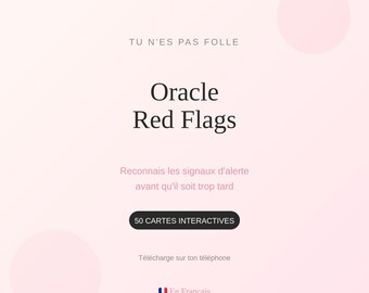 Oracle Red Flags Français • 50 Cartes Interactives • Relation Toxique Pervers Narcissique • Téléchargement Instantané