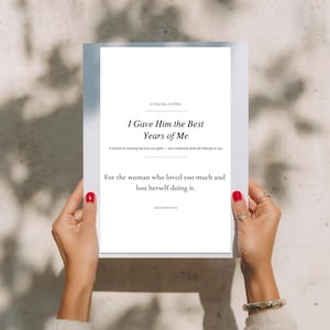 I Gave Him My Best Years Journal • Breakup Recovery Workbook • Reclaiming Yourself • Divorce Healing Guide • Emotional Detach & Support