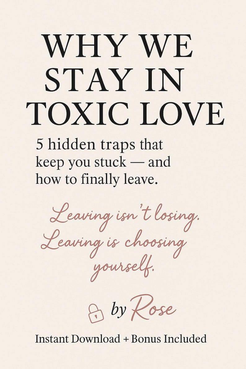 K&ouml;nnte beinhalten: Ein digitaler Druck mit dem Titel "WHY WE STAY IN TOXIC LOVE" in fetter schwarzer Schrift. Der Text darunter beschreibt 5 versteckte Fallen und wie man geht. Der Satz "Leaving isn't losing. Leaving is choosing yourself" ist kursiv.