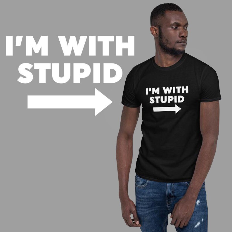 Im with stupid clearance shirt