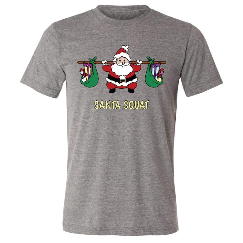Santa Squat I Christmas Workout Shirt I Funny Santa Claus