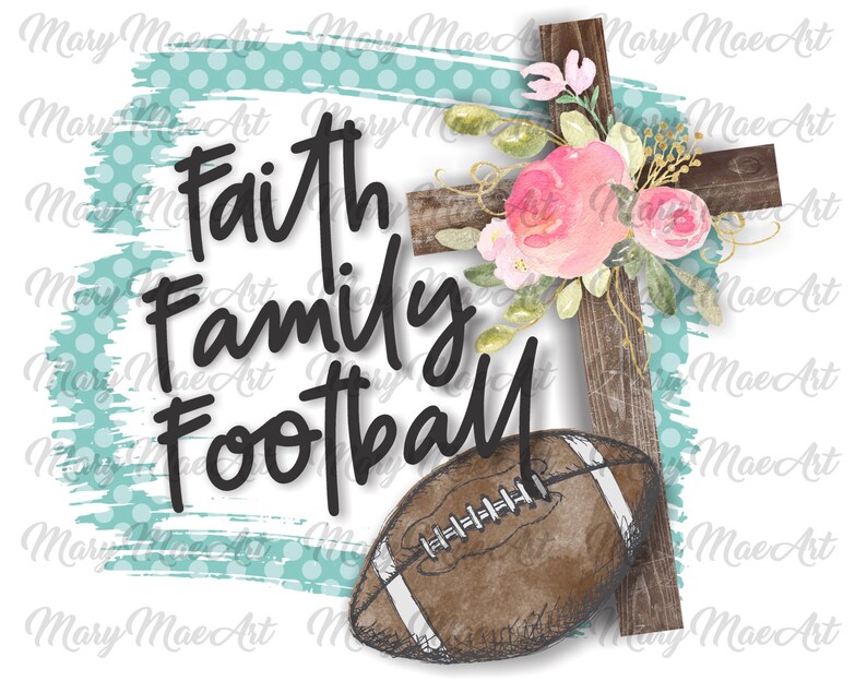 Football Cross Faith Family Sublimation TransferReady to Press