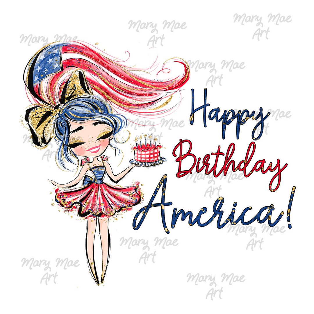 4th of July, Happy Birthday America, Sublimation Png File/digital ...
