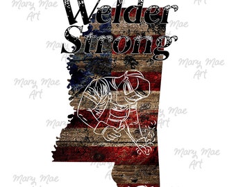 Mississippi Welder Strong, arquivo png de sublimação / download digital