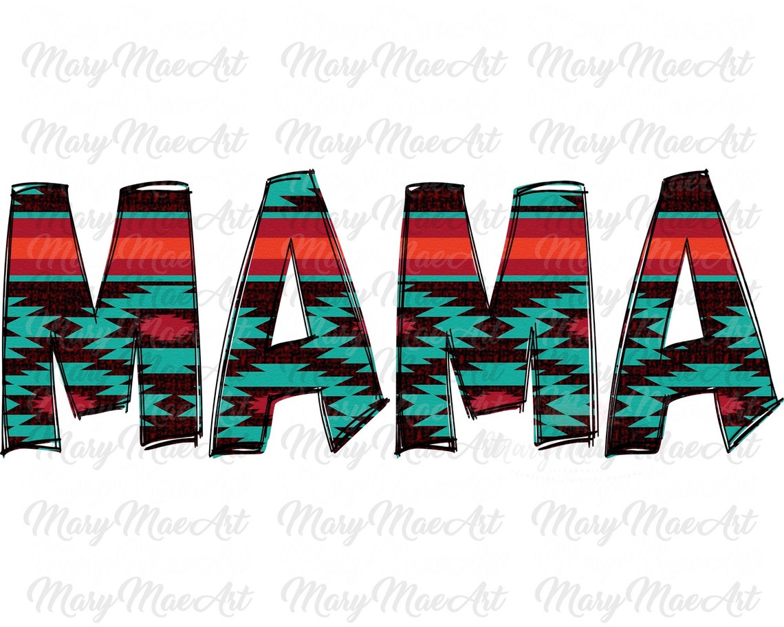 Mama Mini Aztec Sublimation Png File/digital Download | Etsy