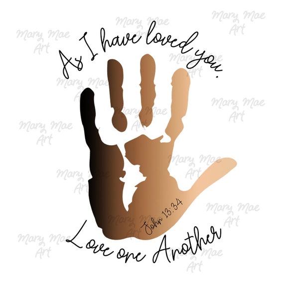 as i have loved you love one another shirt