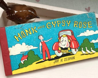 Vintage Childs Booklet - Honk and Gypsey Rose, 1960's, Cloth Bound, Joy K Seddon, Brockhampton Press, Vintage Illustrations