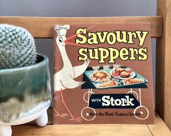Vintage/Retro Stork Recipe Booklet - 'Savoury Suppers with Stork', c1960's, Printed in England, Stork Cookery Service, Vintage Baking