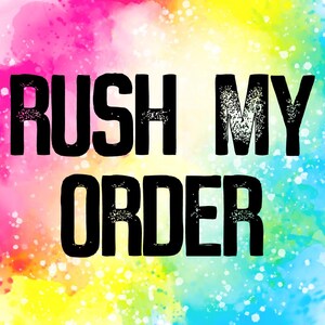 RUSH my order fee