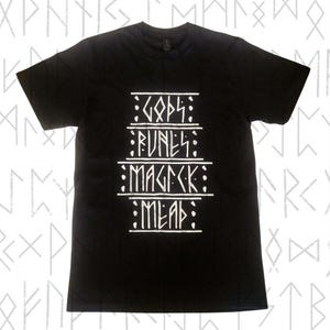 Unisex *GODS RUNES MAGICK and Mead* tshirt  heathen pagan