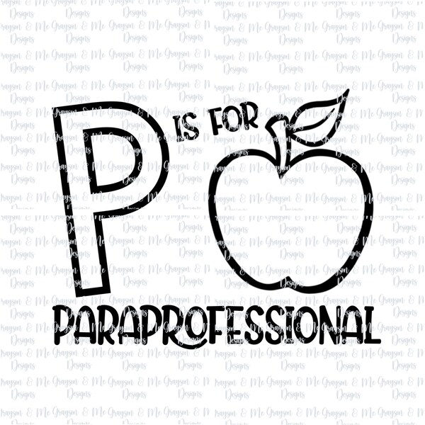 P is for Paraprofessional Svg Etsy