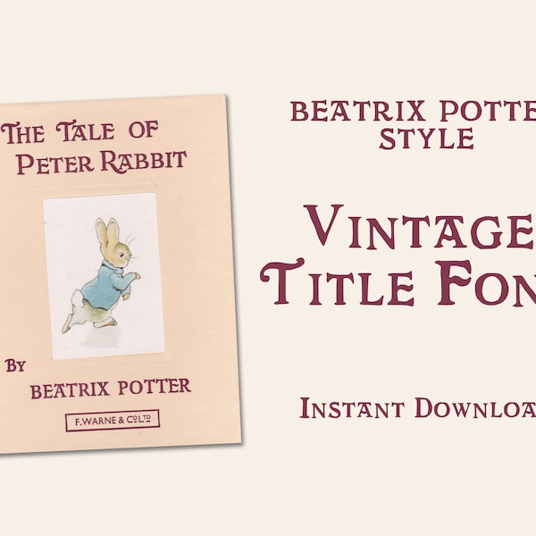 Beatrix Potter Style Book Title Font, downloadable font.