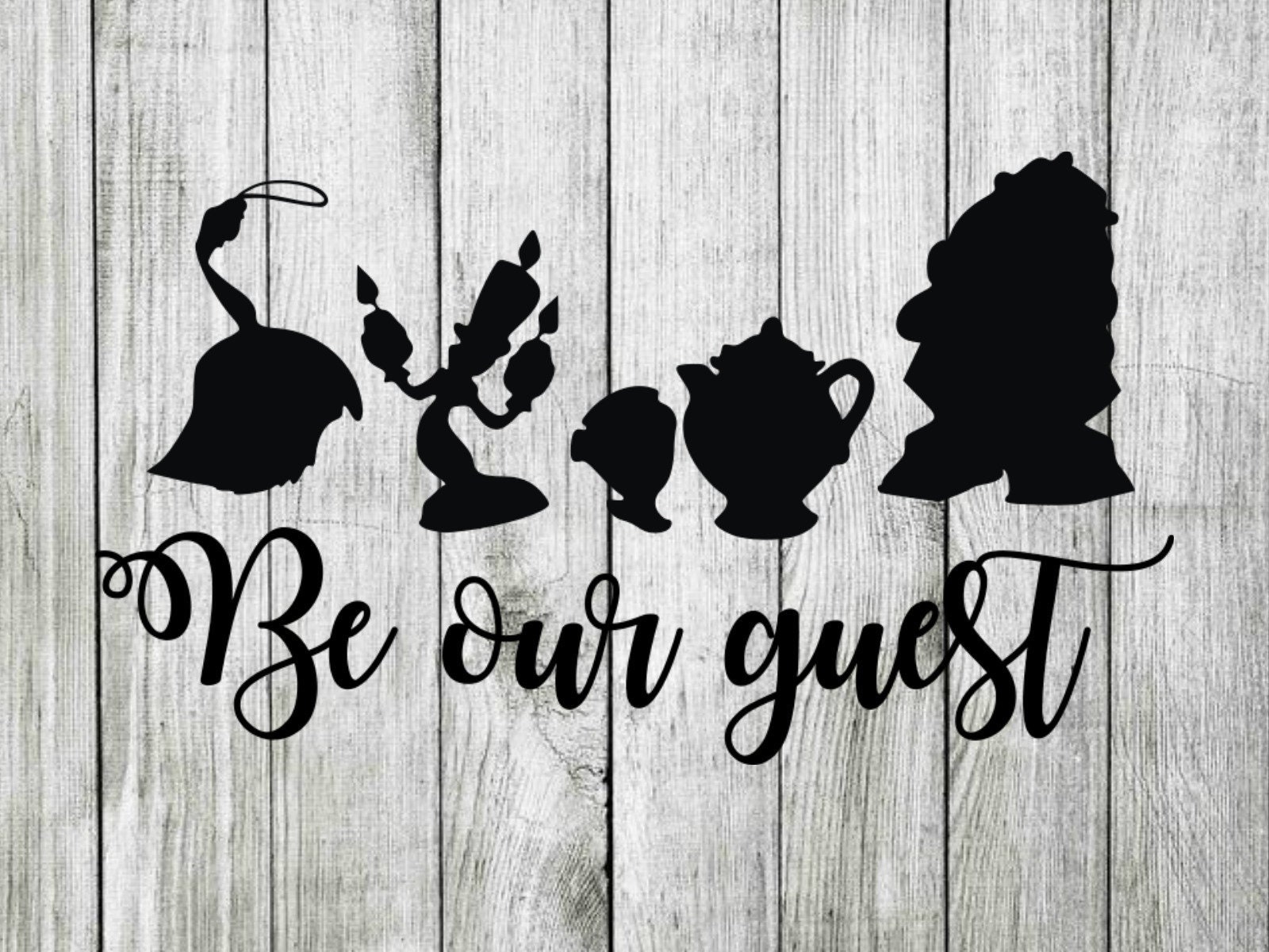 Be our guest svg disney quote svg quote svg family quote ...