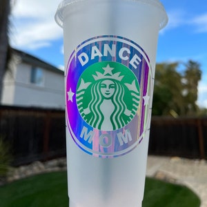 Dance Mom Personalized Starbucks Cold Cup / Personalized Custom Reusable Beverage Tumbler / Personalized Gift / Custom Tumbler / Gift