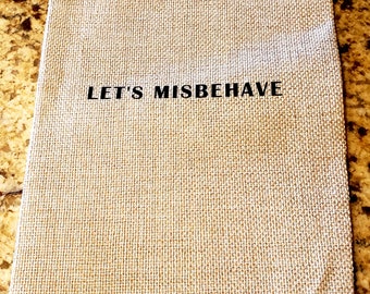 Wine Bag – Let's Misbehave, hostess gift, welcome gift, office gift, special event, workshop gift, client gift.