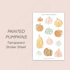 PAINTED PUMPKINS Transparent Sticker Sheet // Planner Stickers
