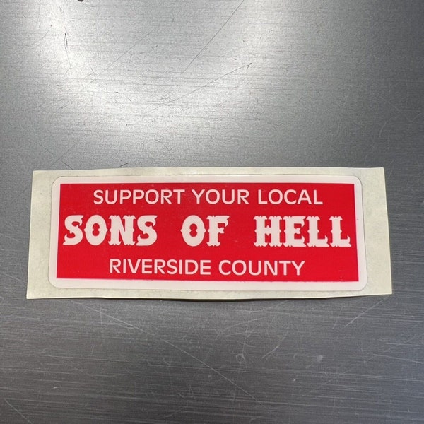 Hells Angels Sticker Support Your Local Sons Of Hell Vintage Sticker