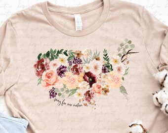Christian Shirts for Women Pray for Our Nation Flower Shirt Jesus Shirt Christian Gifts and Apparel Bible Tshirt