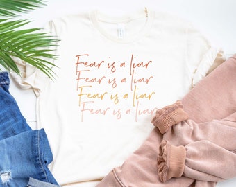Fear is a Liar Shirt Christian Shirts for Women Cute Shirts For Women Jesus Shirts Bible Verse Shirts Christian Women