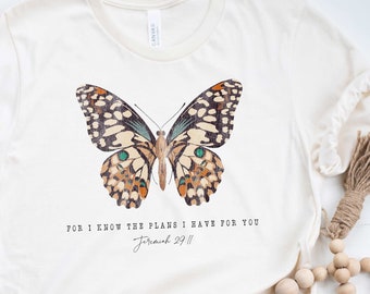 For I Know the Plans I Have For You, Christian Shirts for Women, Jeremiah 29:11, Bible Verse Tee, Christian Gifts for Her