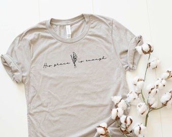 His Grace is Enough Christian Shirts for Women Botanical Tshirt Wildflower Mothers Day Gift