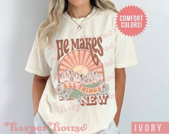 Comfort Colors Tshirt Christian Shirts Bible Verse Aesthetic Clothing Oversized Tshirt Vintage Summer Shirt Jesus He Makes All Things New