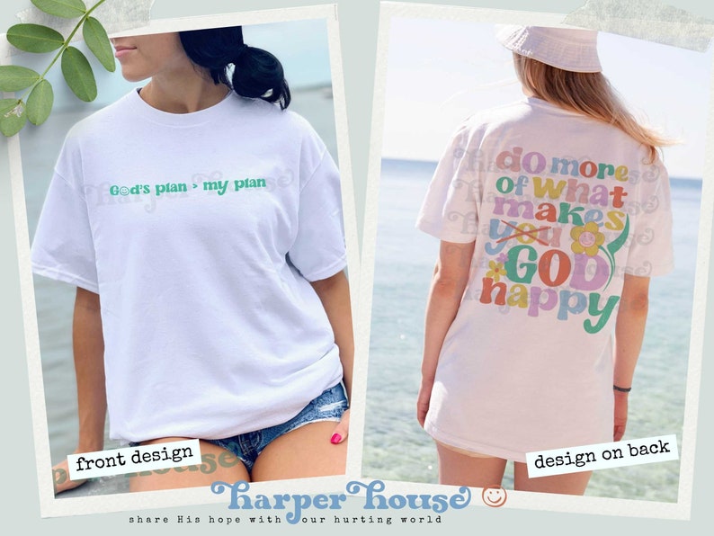May include: White t-shirt with a green design on the front that says "God's plan > my plan". The back of the shirt has a colorful design with the text "Do more of what makes you God happy".
