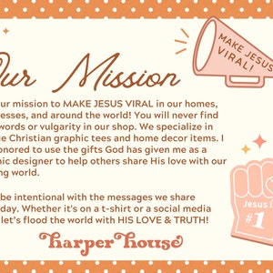 May include: An orange and cream-colored graphic with the text "Our Mission" and "Make Jesus Viral!" The image includes a megaphone and a foam finger that says "Jesus is #1". The text describes the shop's mission to share love and truth.
